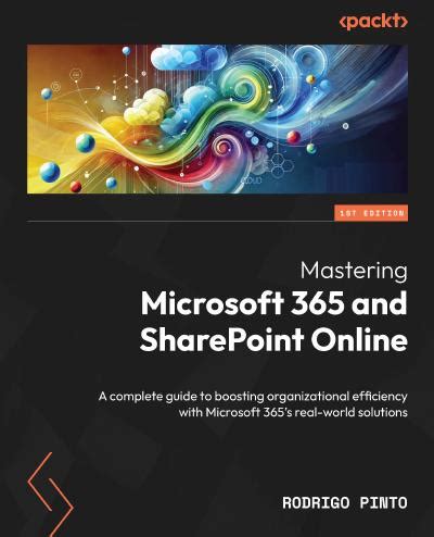 Mastering Modern SharePoint and Office 365 Development .